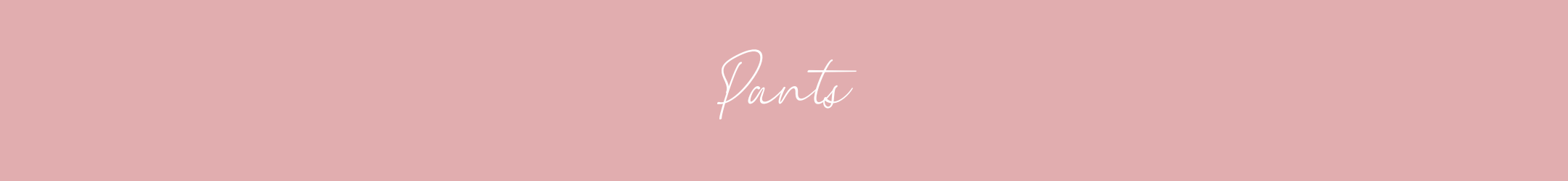 PANTS