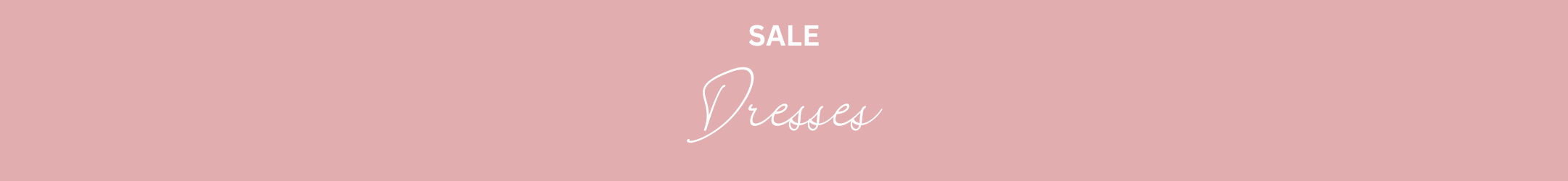 SALE - DRESSES